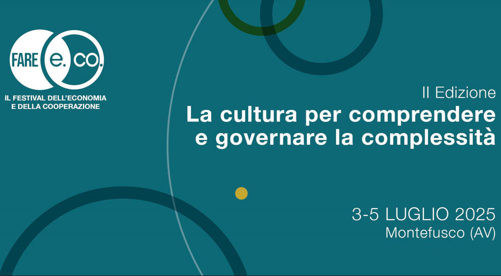 Al via la nuova edizione di FARE E.CO, il Festival dell'Economia e della Cooperazione